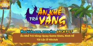 Ấn Khế Trả Vàng